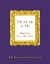 Picture of Me: Who I Am in 221 Questions (Hardcover)