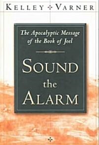 Sound the Alarm (Paperback)