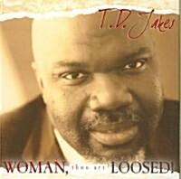 Woman, Thou Art Loosed! (Audio CD)