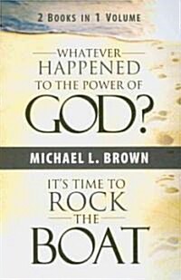 [중고] Whatever Happened to the Power of God?/Its Time to Rock the Boat (Paperback)