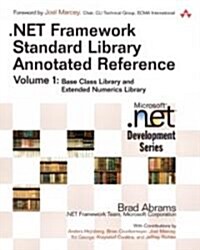 .Net Framework Standard Library Annotated Reference, Volume 1 (Paperback) (Paperback)