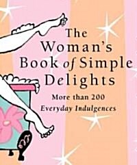 Womans Simple Delight (Novelty)