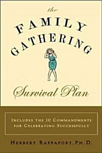 The Family Gathering Survival Plan (Paperback)