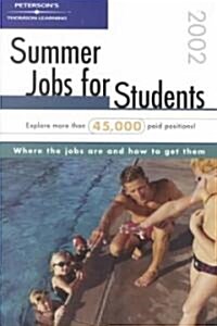 Petersons Summer Jobs for Students 2002 (Paperback)