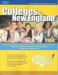 Colleges in New England 2004 (Paperback, 19th)