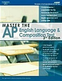 Master the Ap English Language & Composition Test (Paperback, 3rd)