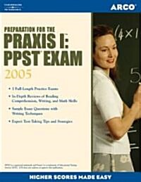 Preparation for the Praxis I : Ppst Exam 2005 (Paperback, 8th, Subsequent)