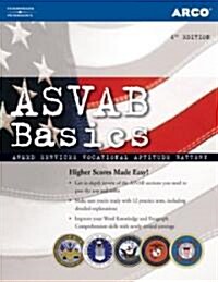 ASVAB Basics (Paperback, 6th)