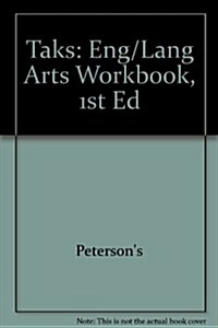 Taks: English/Language Arts Workbook (Hardcover, 1st, Workbook)