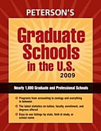 Graduate Schools in the U.S. 2009 (Paperback)