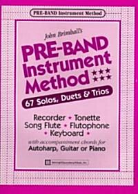 John Brimhalls Pre-Band Instrument Method (Paperback)