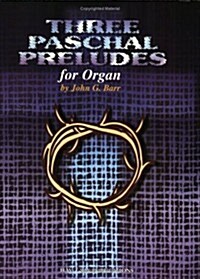 Paschal Preludes, for Organ (Paperback)