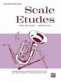 Scale Etudes (C Flute (C Piccolo, Oboe, Violin)) (Paperback)