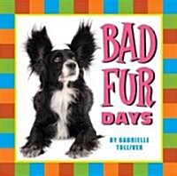Bad Fur Days (Hardcover)