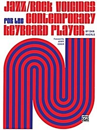 Jazz/Rock Voicings for the Contemporary Keyboard Player (Paperback)