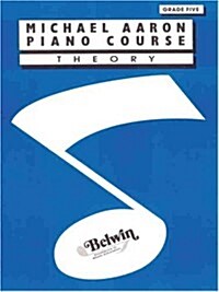 Michael Aaron Piano Course  Theory  Grade 5 (Paperback)