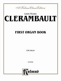 Clerambault 1st Organ Book (Paperback)