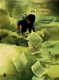 Twenty Intonations on Festive Hymns (Paperback)