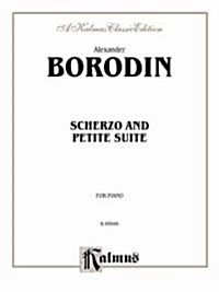 Borodin Scherzo and Petite Suite (Paperback)