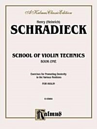 School of Violin Technics 1 (Paperback)