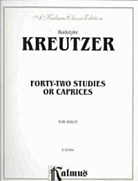Forty-two Studies or Caprices (Paperback)