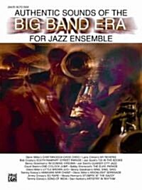 Authentic Sounds of the Big Band Era (Paperback)