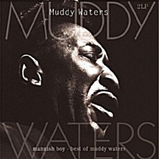 [수입] Muddy Waters - Mannish Boy: Best Of Muddy Waters [180g 2LP]
