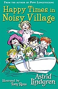 Happy Times in Noisy Village (Paperback)