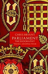 Parliament: The Biography (Hardcover)