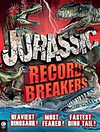 Jurassic Record Breakers (Paperback)