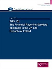 FRS 102 the Financial Reporting Standard Applicable in the U (Paperback)