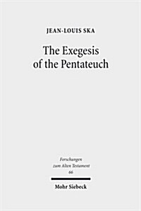 The Exegesis of the Pentateuch: Exegetical Studies and Basic Questions (Hardcover)