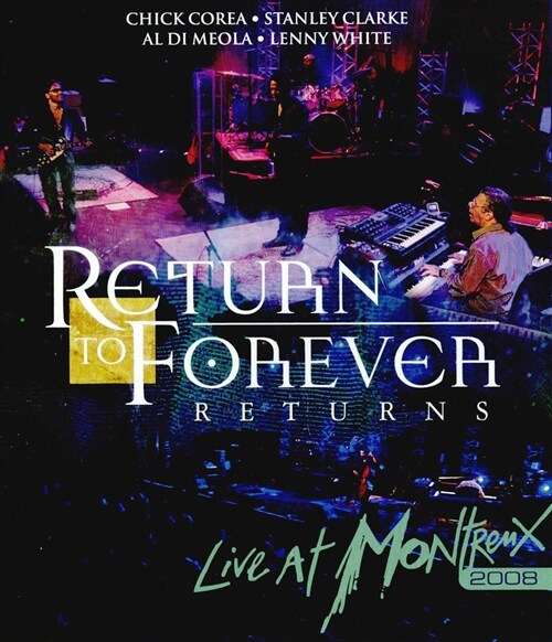 [수입] [블루레이] Return To Forever - Live At Montreux 2008