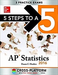 5 Steps to a 5 AP Statistics 2016, Cross-Platform Edition (Paperback, 7, Revised)