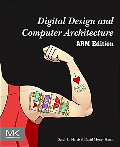 Digital Design and Computer Architecture, Arm Edition (Paperback)