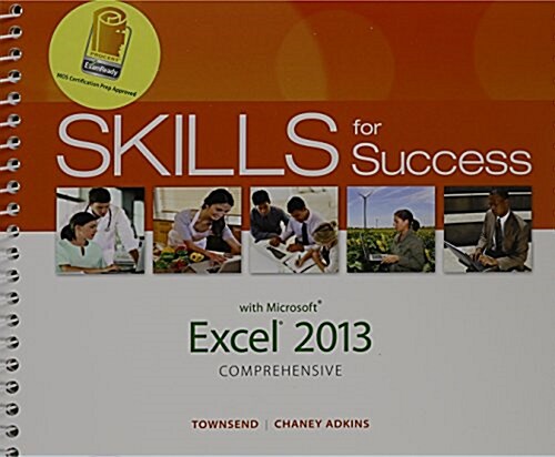 Skills for Success with Excel 2013 Comprehensive, Mylab It with Etext and Access Card (Paperback)