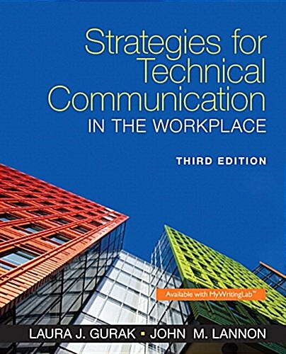 Strategies for Technical Communication in the Workplace Plus Mywritinglab with Pearson Etext (Paperback, 3)