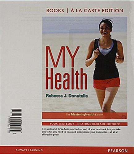 My Health: The Mastering Health Edition, Books a la Carte Plus Mastering Health with Etext -- Access Card Package (Hardcover, 2)