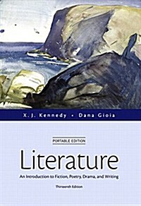 Literature: An Introduction to Fiction, Poetry, Drama, and Writing, Portable Edition Plus Myliteraturelab -- Access Card Package (Paperback, 13)
