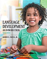 Language Development: An Introduction with Enhanced Pearson Etext -- Access Card Package (Paperback, 9)