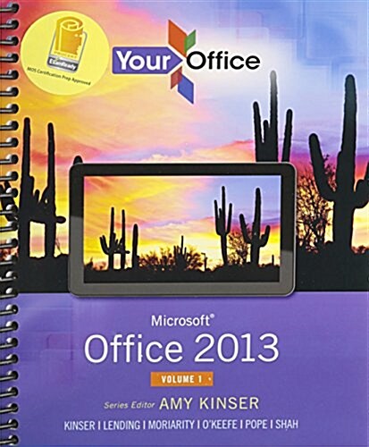 Your Office: Microsoft Office 2013, Vol. 1, Office 365 Home Premium Academic 180-Day Trial Spring 2015, Myitlab with Etext and Acce (Paperback)