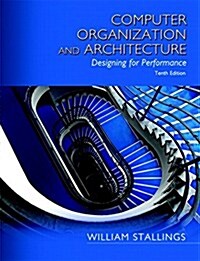 Computer Organization and Architecture: Designing for Performance (Paperback, 10, Revised)