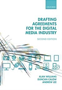 Drafting Agreements for the Digital Media Industry (Paperback, 2 Revised edition)