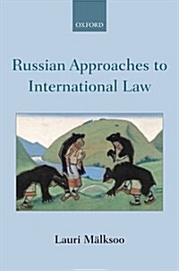 Russian Approaches to International Law (Hardcover)