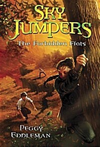 Sky Jumpers Book 2: The Forbidden Flats (Paperback)