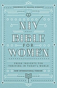 Bible for Women-NIV: Fresh Insights for Thriving in Todays World (Hardcover)