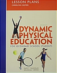 Lesson Plans for Dynamic Physical Education for Secondary School Students (Paperback, 8)