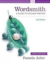 Wordsmith: A Guide to College Writing (Paperback, 6)
