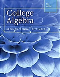 College Algebra Plus Mylab Math with Pearson Etext -- Access Card Package (Hardcover, 5)