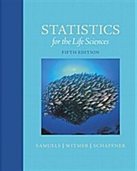 Statistics for the Life Sciences (Hardcover, 5, Revised)